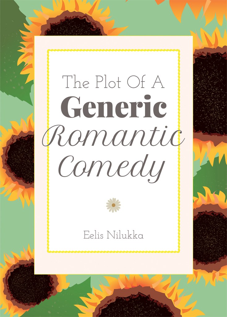 Cover / kansi The Plot Of A Generic Romantic Comedy